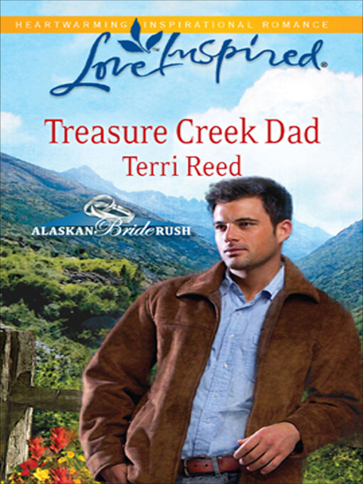 Title details for Treasure Creek Dad by Terri Reed - Available